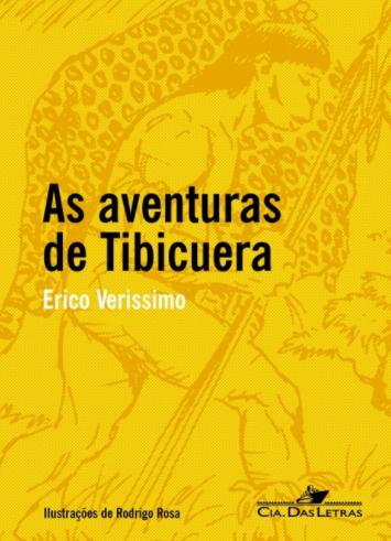 A primeira obra literária a ser discutida no Projeto Bibliós será As aventuras de Tibicuera, de Erico Verissimo  |  Imagem: Reprodução www.compa